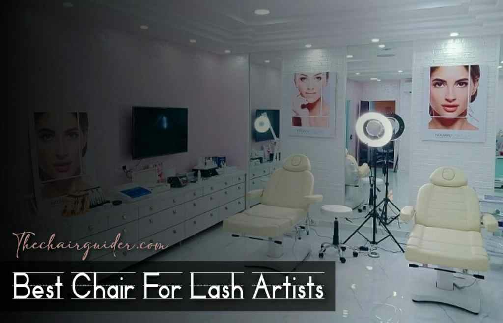 Best Chair For Lash Artists