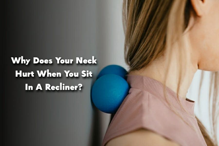 Best Recliners For Neck Pain