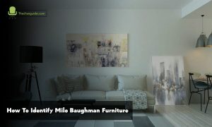 How To Identify Milo Baughman Furniture